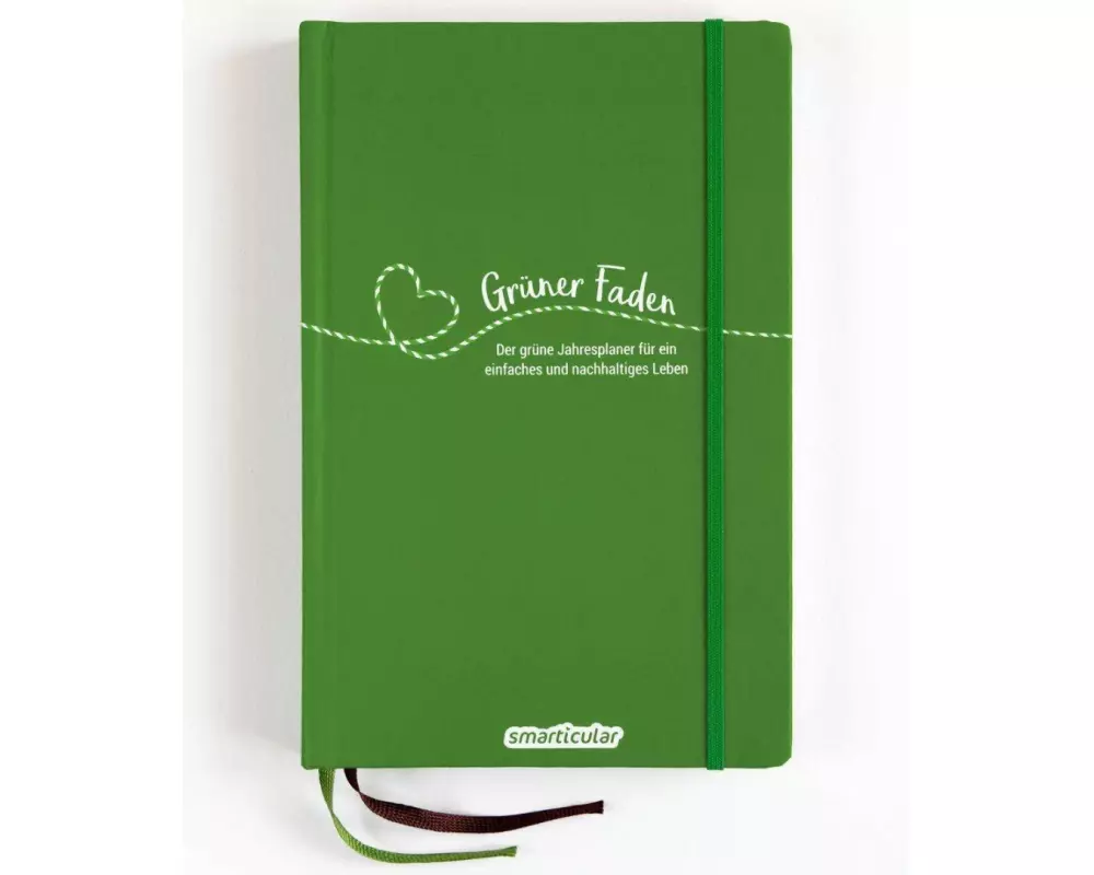 Grüner Faden (Wald) - Der grüne Jahresplaner für mehr Nachhaltigkeit und ein einfaches Leben