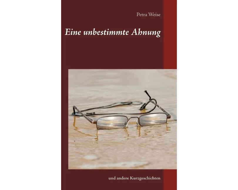 Eine unbestimmte Ahnung