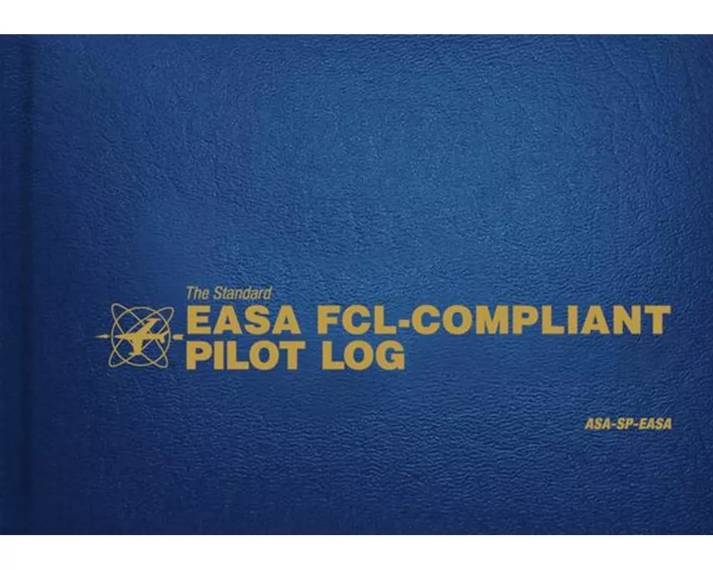 The Standard Easa Fcl-Compliant Pilot Log