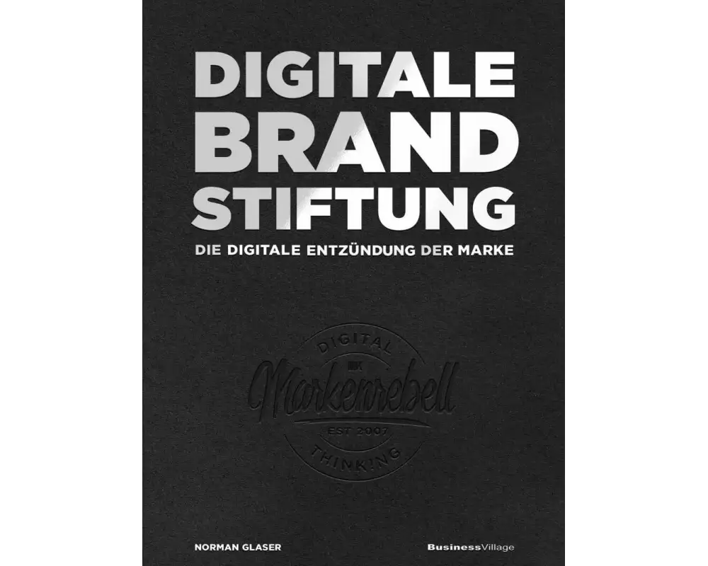 Digitale Brandstiftung