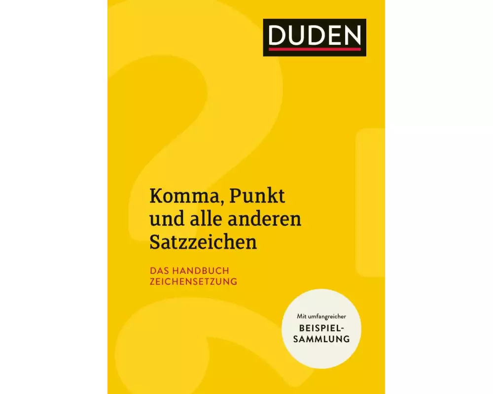 Komma, Punkt und alle anderen Satzzeichen