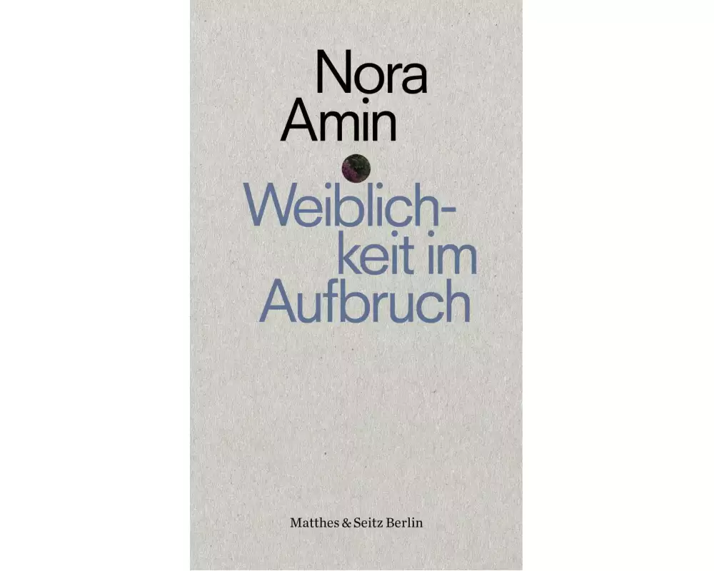 Weiblichkeit im Aufbruch