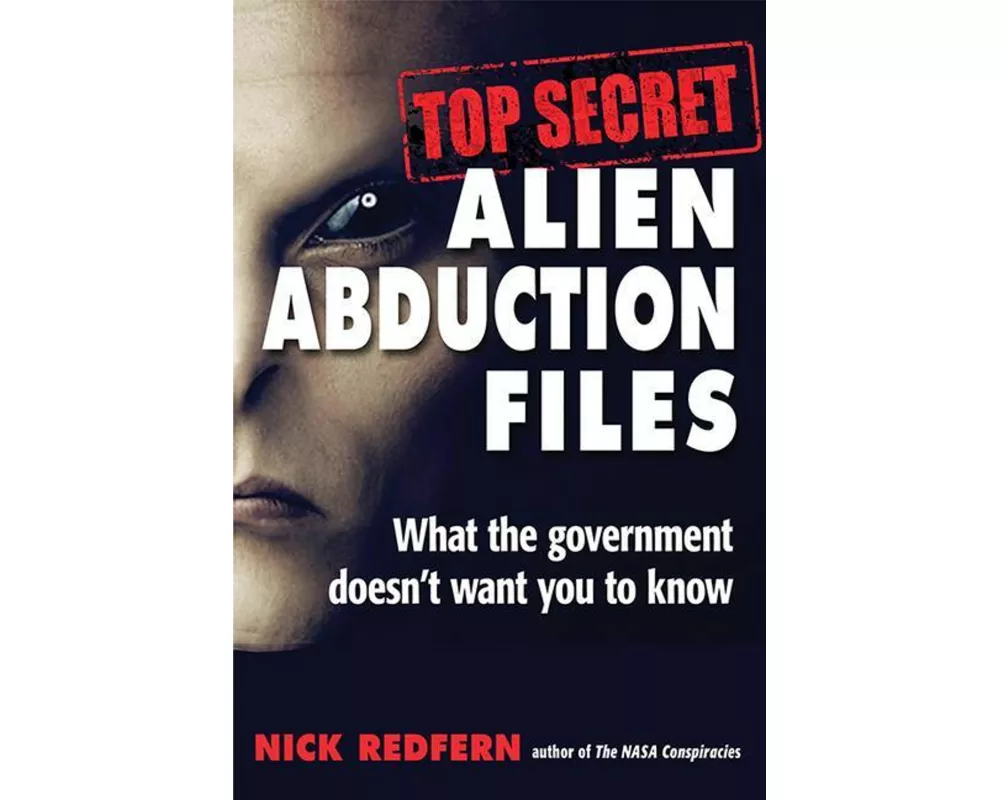 Top Secret Alien Abduction Files