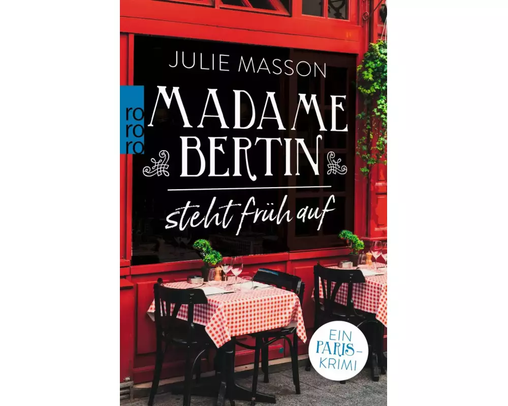 Madame Bertin steht früh auf