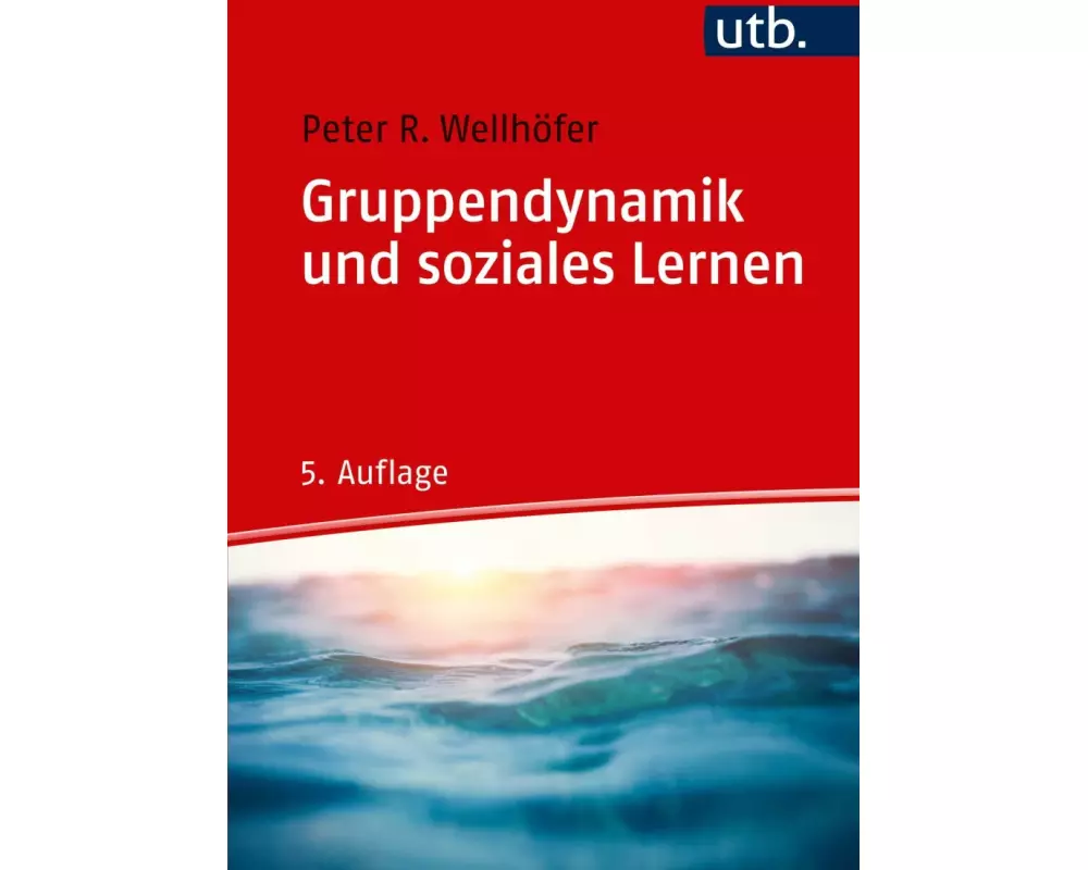 Gruppendynamik und soziales Lernen
