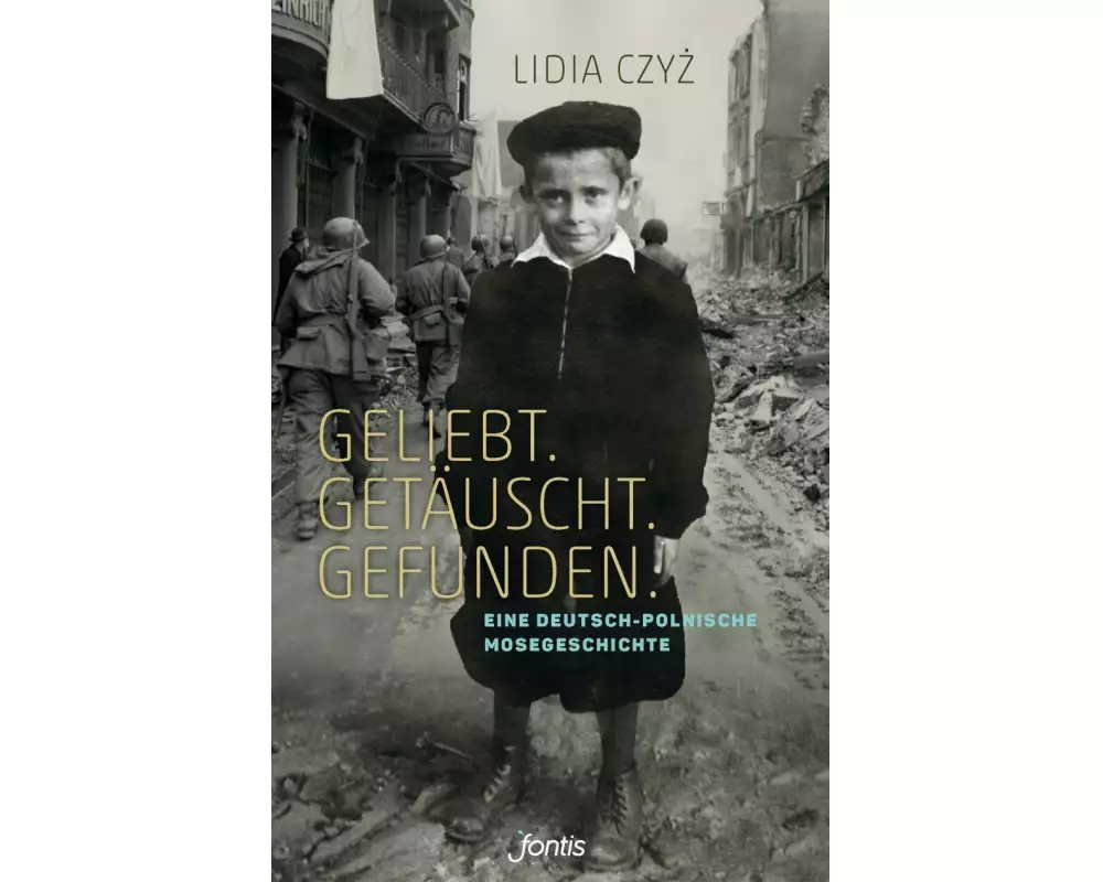 Geliebt. Getäuscht. Gefunden