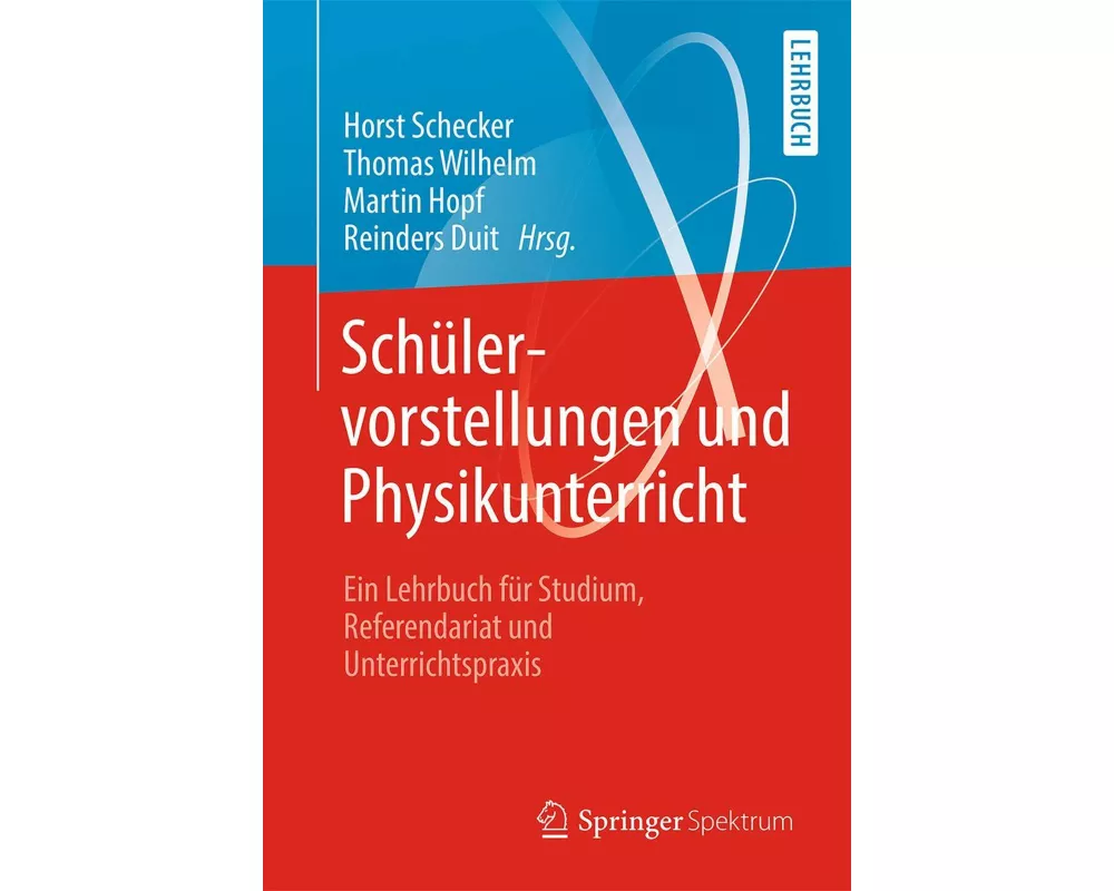 Schülervorstellungen und Physikunterricht