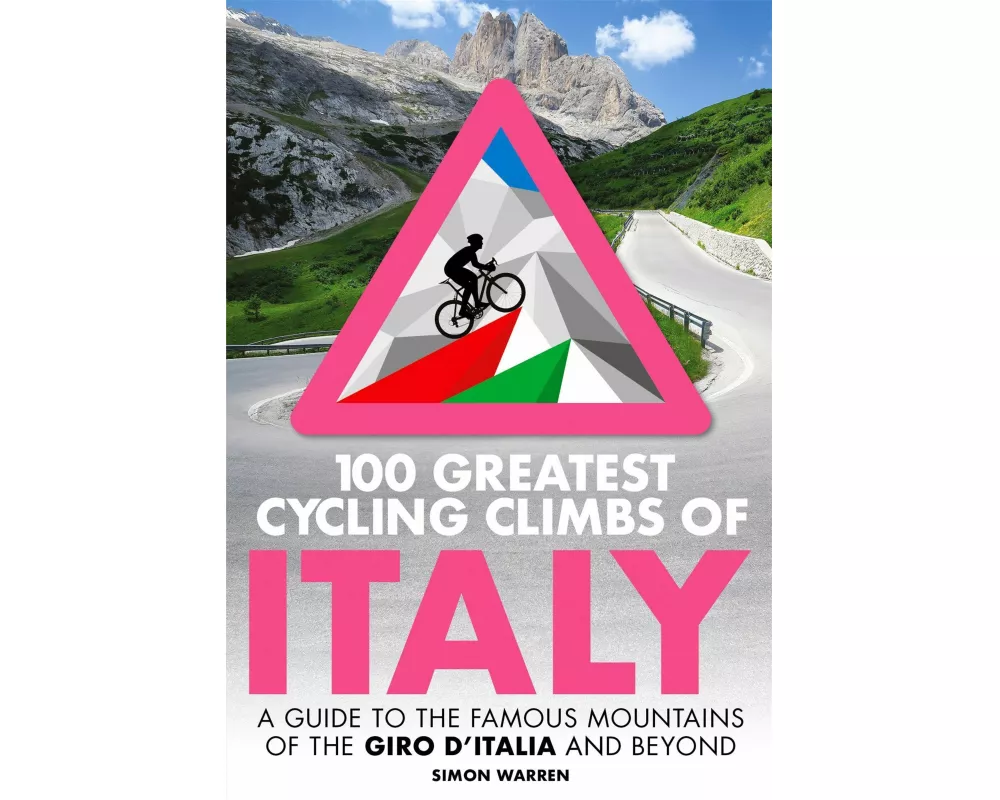 100 Greatest Cycling Climbs of Italy