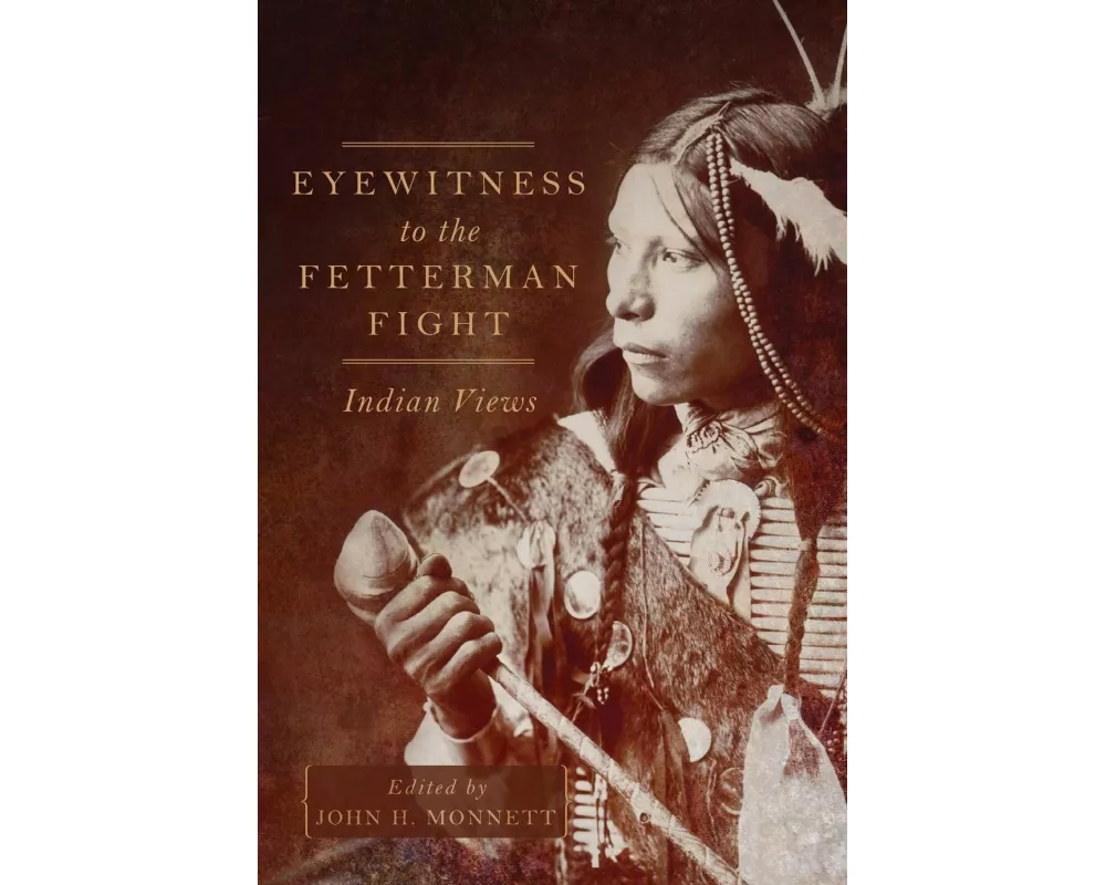 Eyewitness to the Fetterman Fight