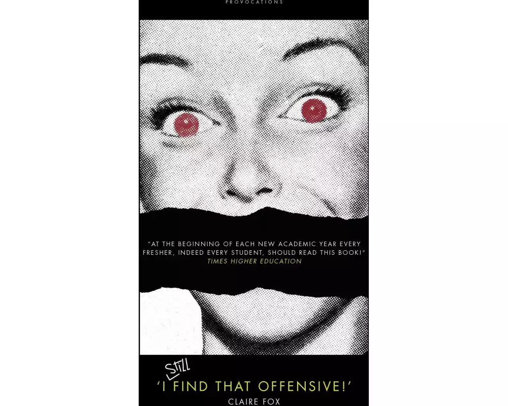 'I STILL Find That Offensive!'