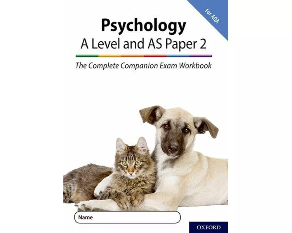 The Complete Companions for AQA Fourth Edition: 16-18: AQA Psychology A Level: Year 1 and AS Paper 2 Exam Workbook