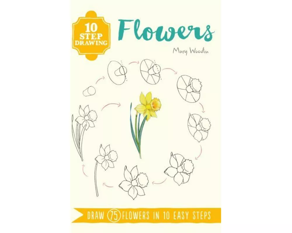 10 Step Drawing: Flowers