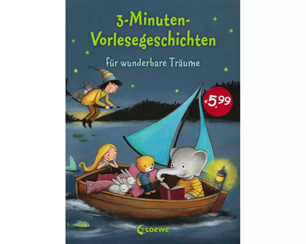 3-Minuten-Vorlesegeschichten für wunderbare Träume