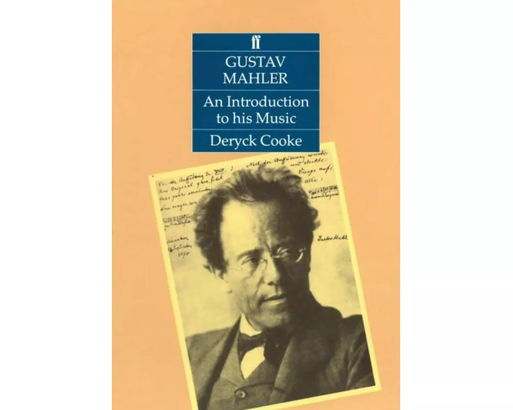 Gustav Mahler: An Introduction to his Music