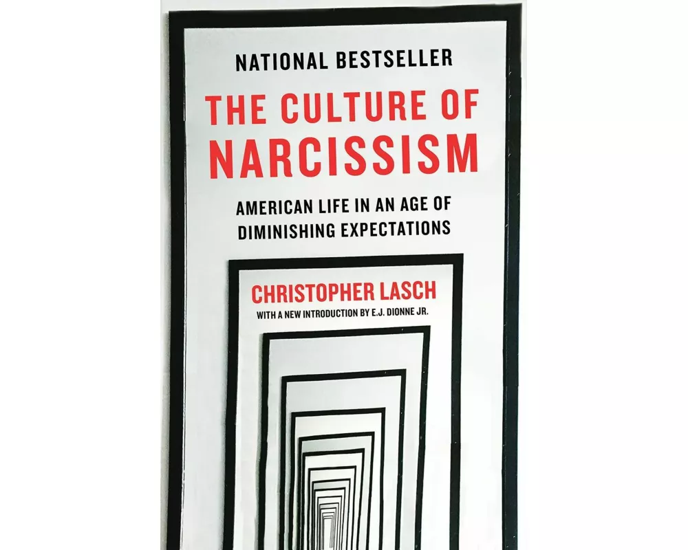 The Culture of Narcissism