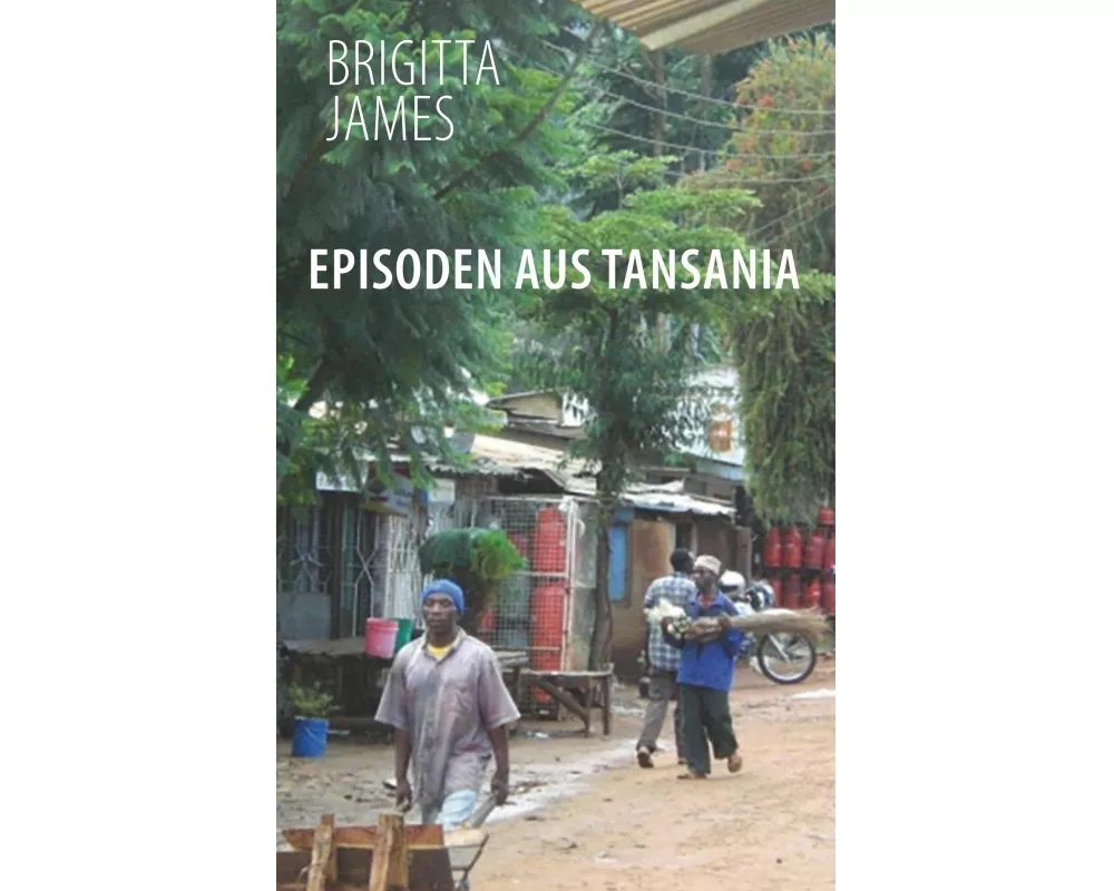 Episoden aus Tansania