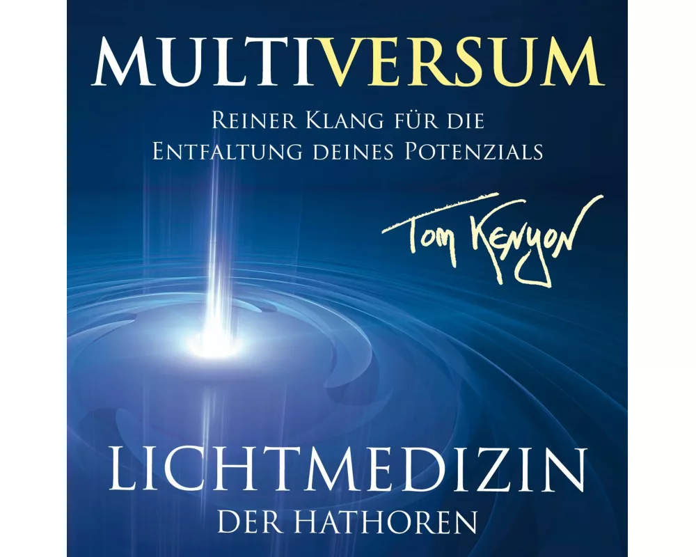 LICHTMEDIZIN DER HATHOREN – MULTIVERSUM: Heilmusik für die Entfaltung deines Potenzials