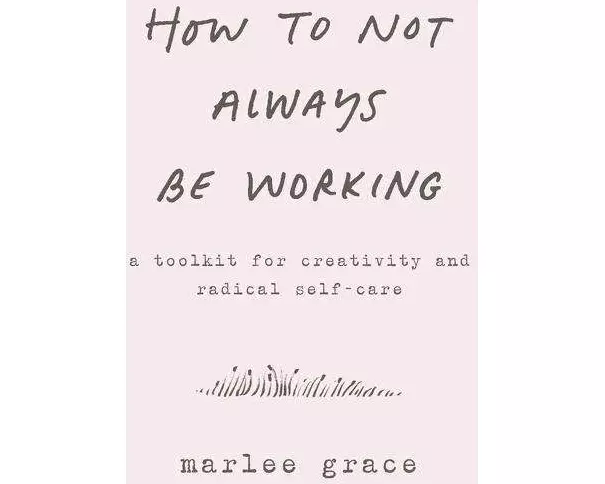 How to Not Always Be Working