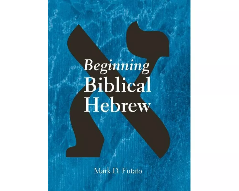 Beginning Biblical Hebrew