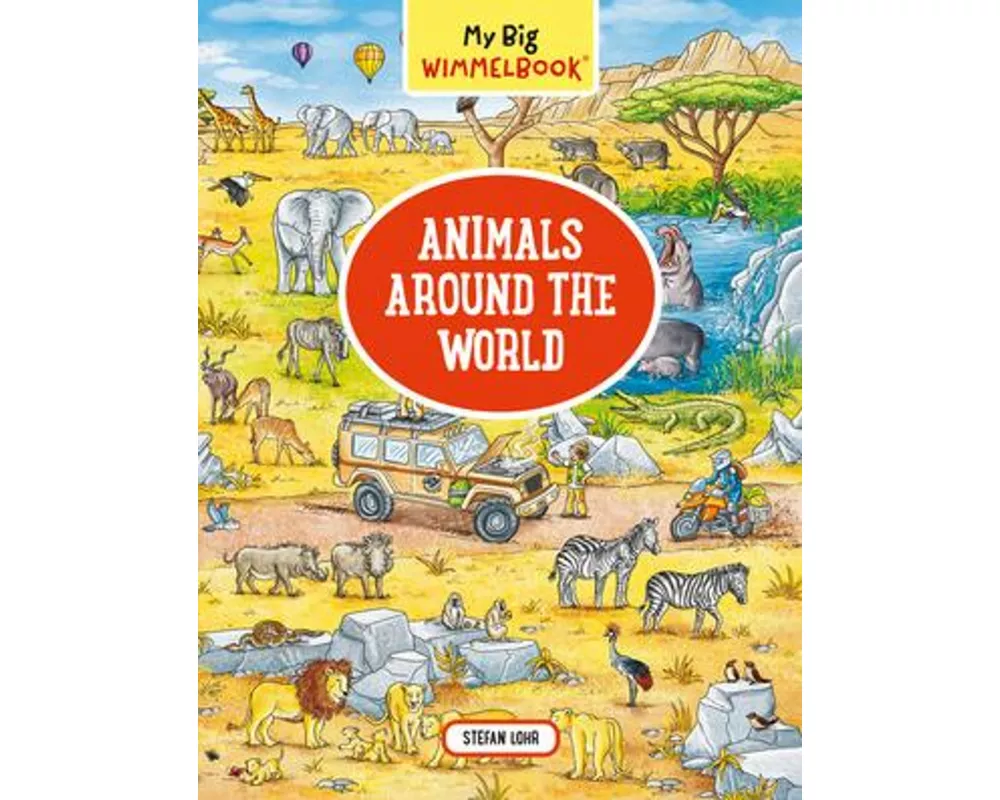 My Big Wimmelbook(r)--Animals Around the World