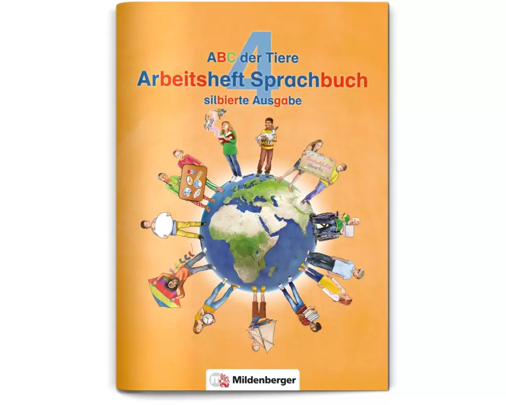 ABC der Tiere 4 - Arbeitsheft Sprachbuch, silbierte Ausgabe · Neubearbeitung