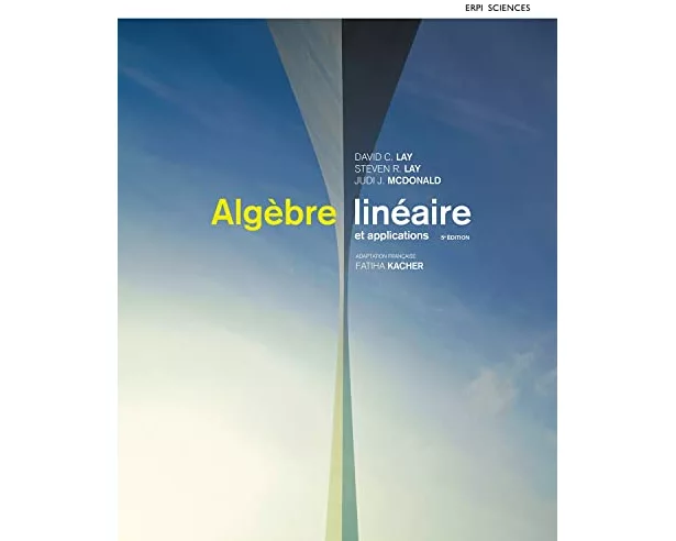 Algèbre linéaire et applications + MonLab XL