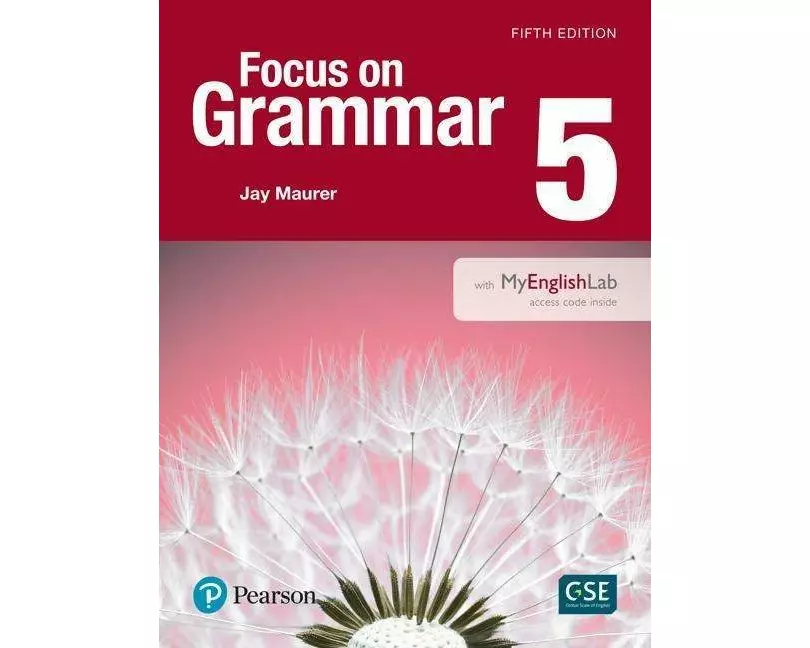 Focus on Grammar - (AE) - 5th Edition (2017) - Student Book with MyEnglishLab - Level 5