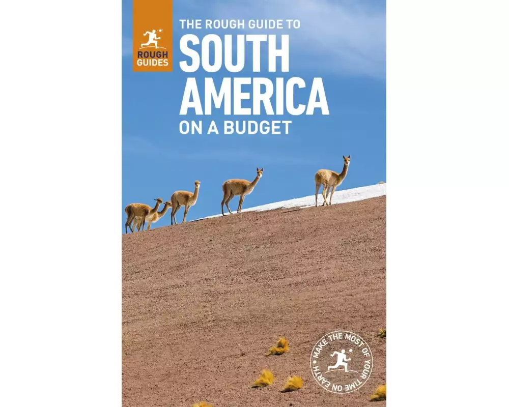 The Rough Guide to South America On a Budget (Travel Guide)