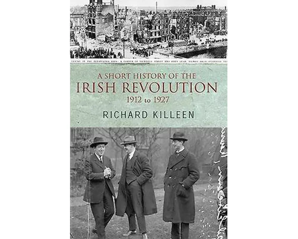A Short History of the Irish Revolution