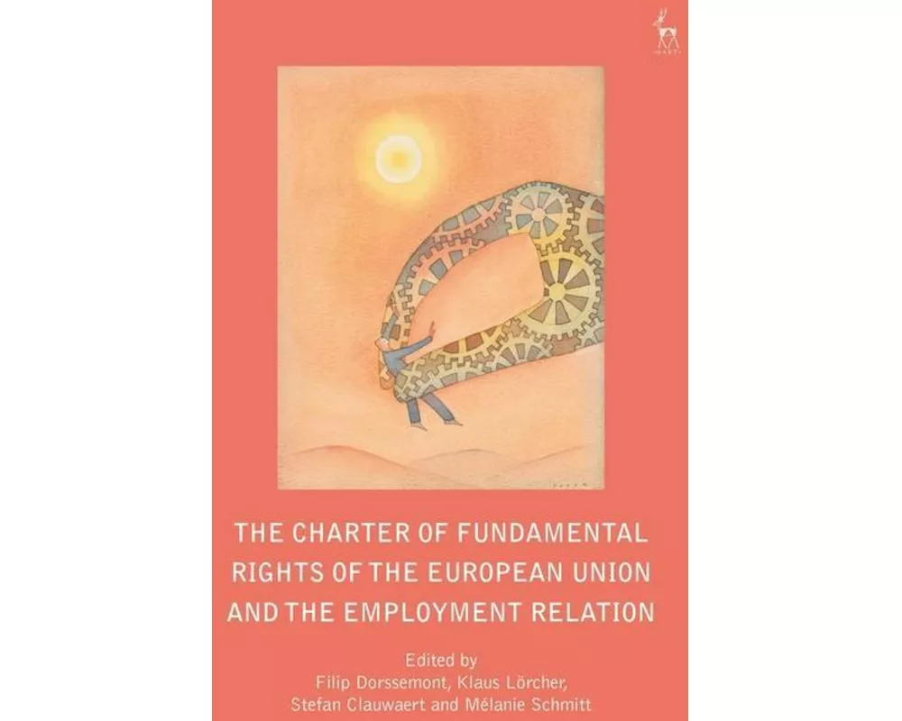 The Charter of Fundamental Rights of the European Union and the Employment Relation