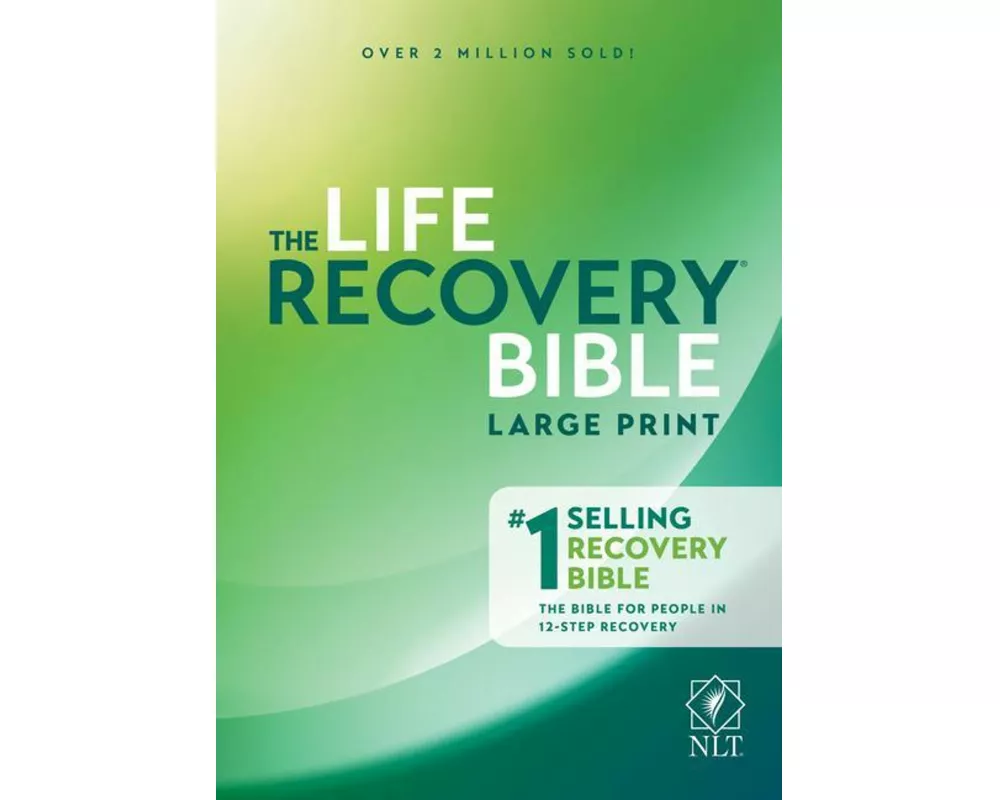 Life Recovery Bible NLT, Large Print