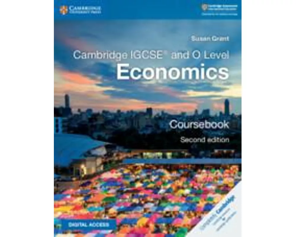 Cambridge IGCSE and O Level Economics Coursebook with Digital Access (2 Years)