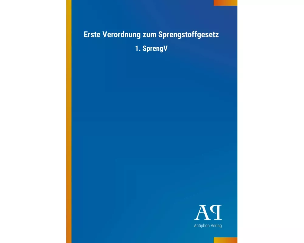 Erste Verordnung zum Sprengstoffgesetz