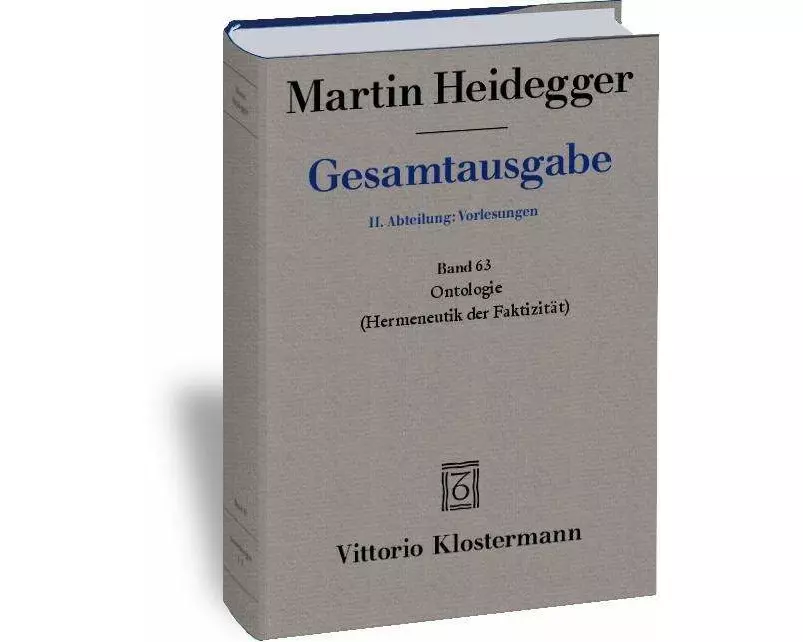Gesamtausgabe. 4 Abteilungen / Ontologie. Hermeneutik der Faktizität