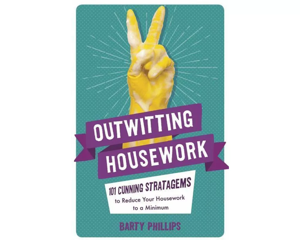 Outwitting Housework