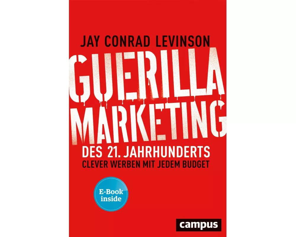 Guerilla Marketing des 21. Jahrhunderts