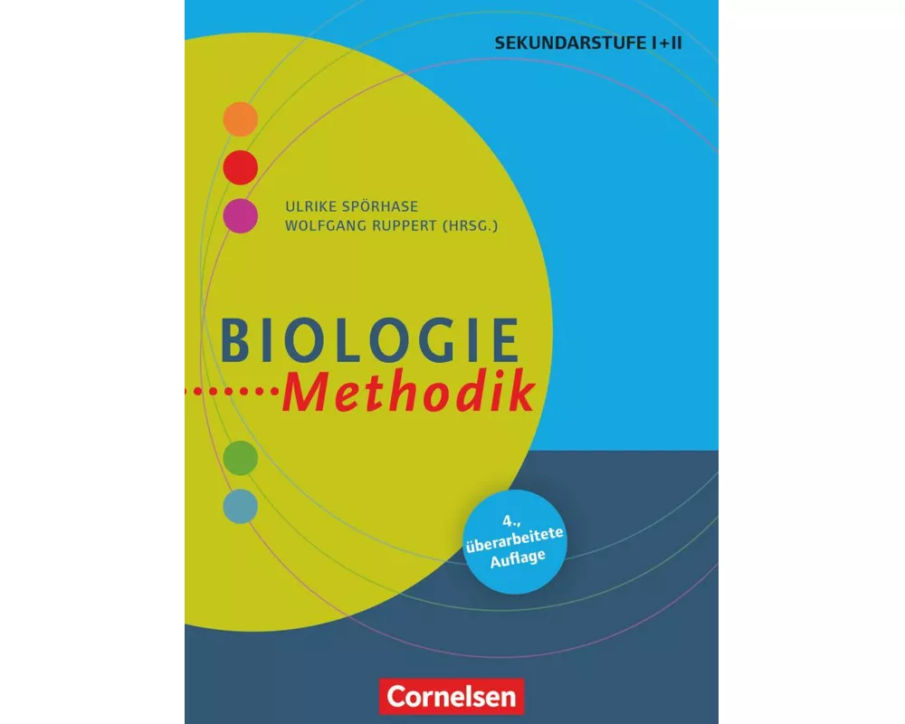 Fachmethodik, Biologie-Methodik (5., überarbeitete Auflage), Handbuch für die Sekundarstufe I und II, Buch