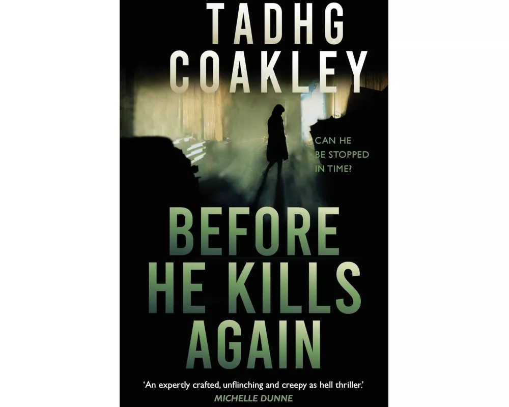 Before He Kills Again