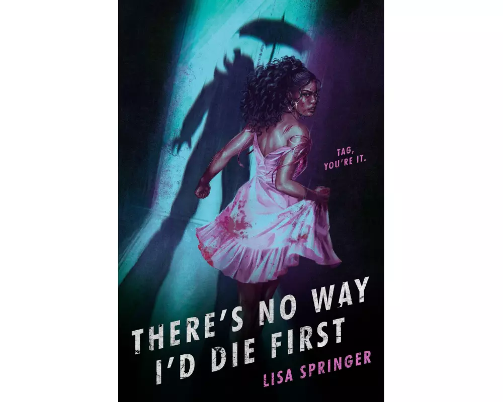 There's No Way I'd Die First