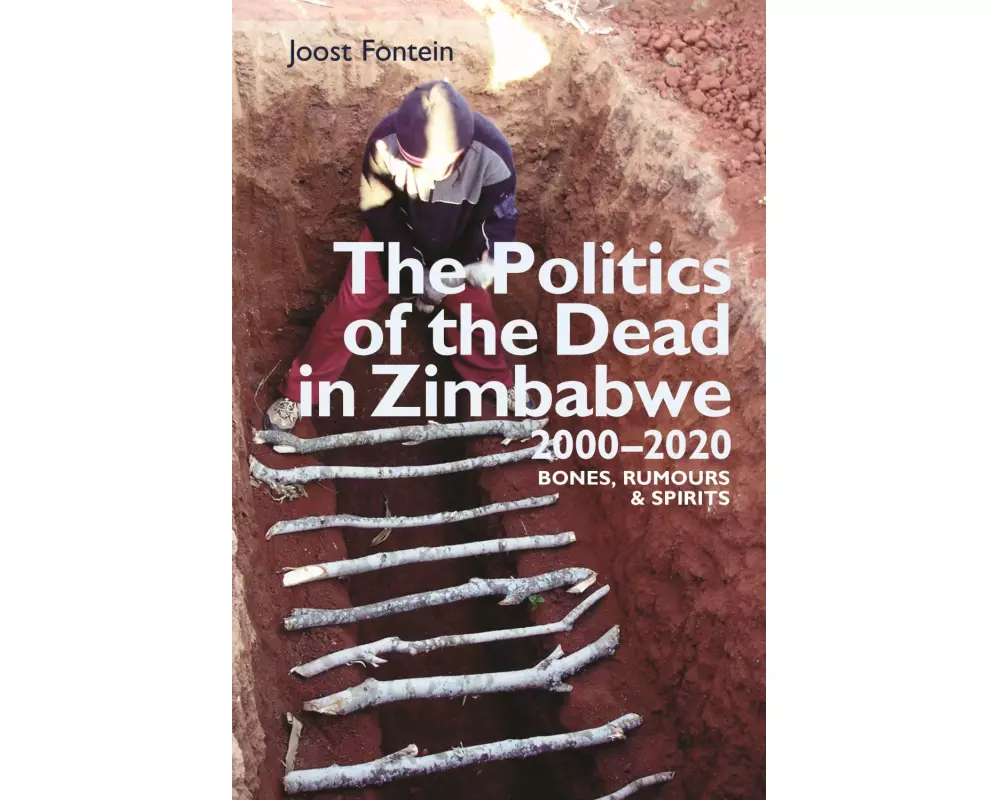 Politics of the Dead in Zimbabwe 2000-2020