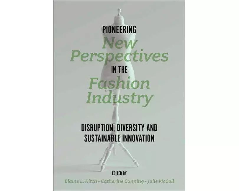 Pioneering New Perspectives in the Fashion Industry