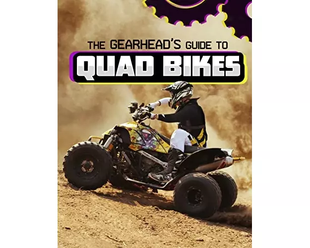 The Gearhead's Guide to Quad Bikes