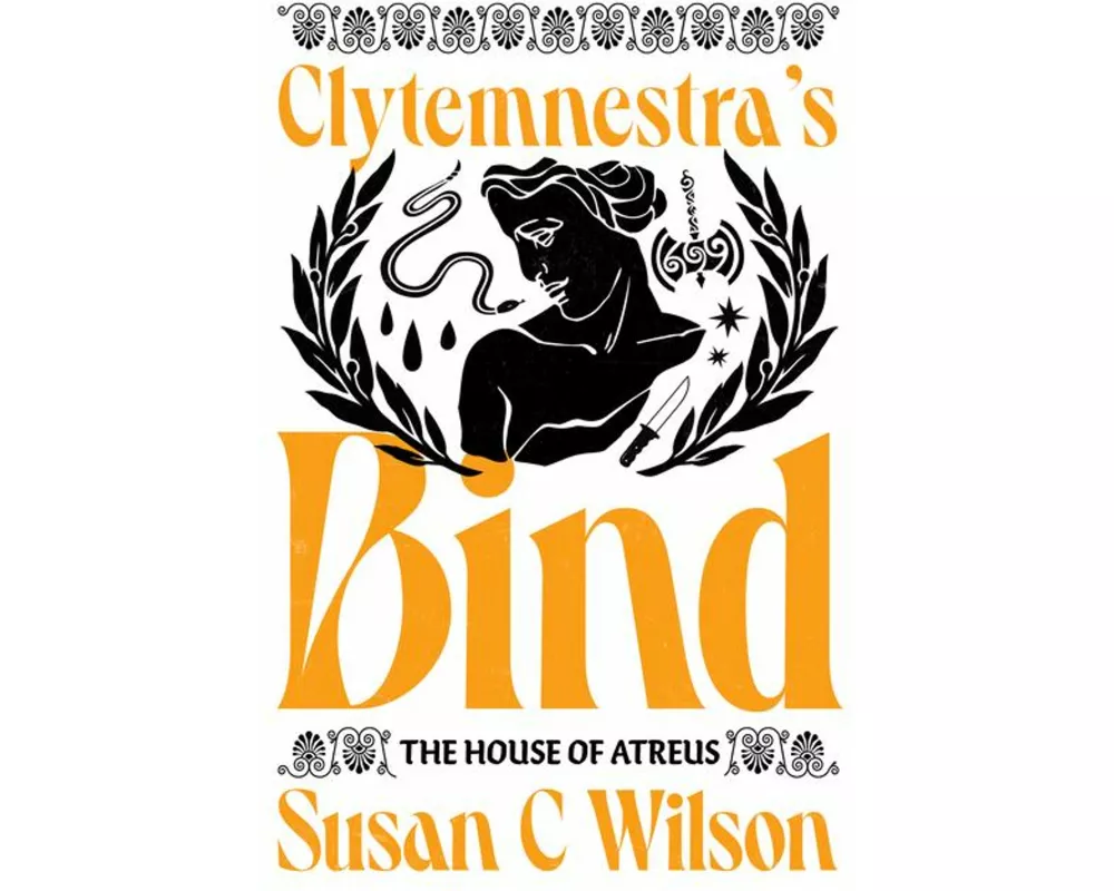 Clytemnestra's Bind (Limited Edition Signed Hardback)