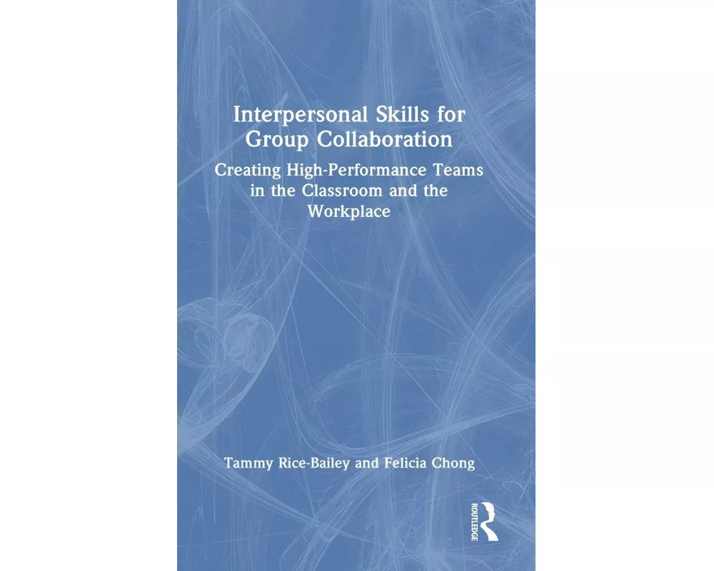Interpersonal Skills for Group Collaboration