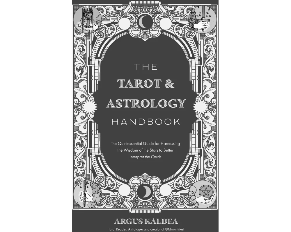 The Tarot & Astrology Handbook