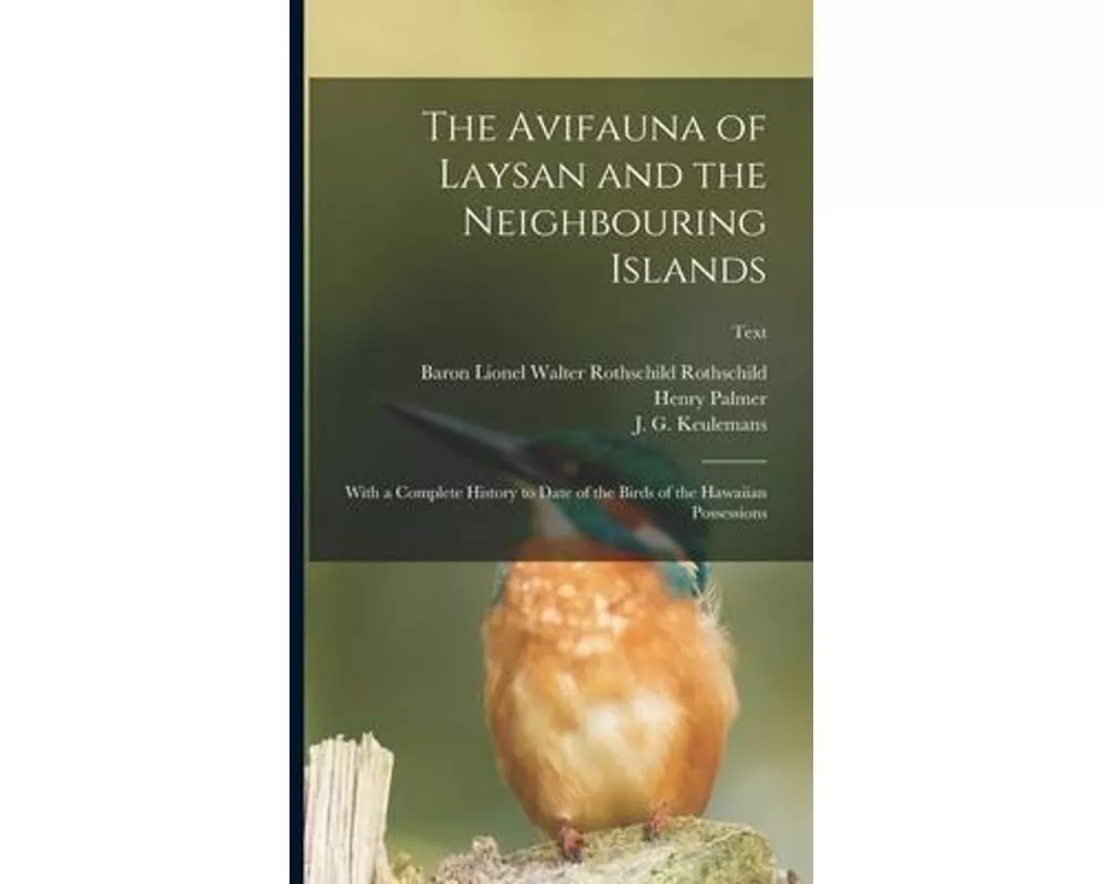The Avifauna of Laysan and the Neighbouring Islands
