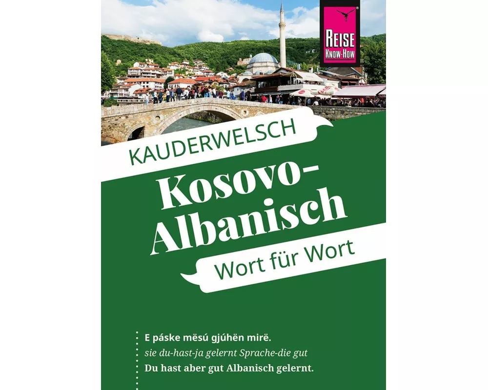 Reise Know-How Sprachführer Kosovo-Albanisch - Wort für Wort