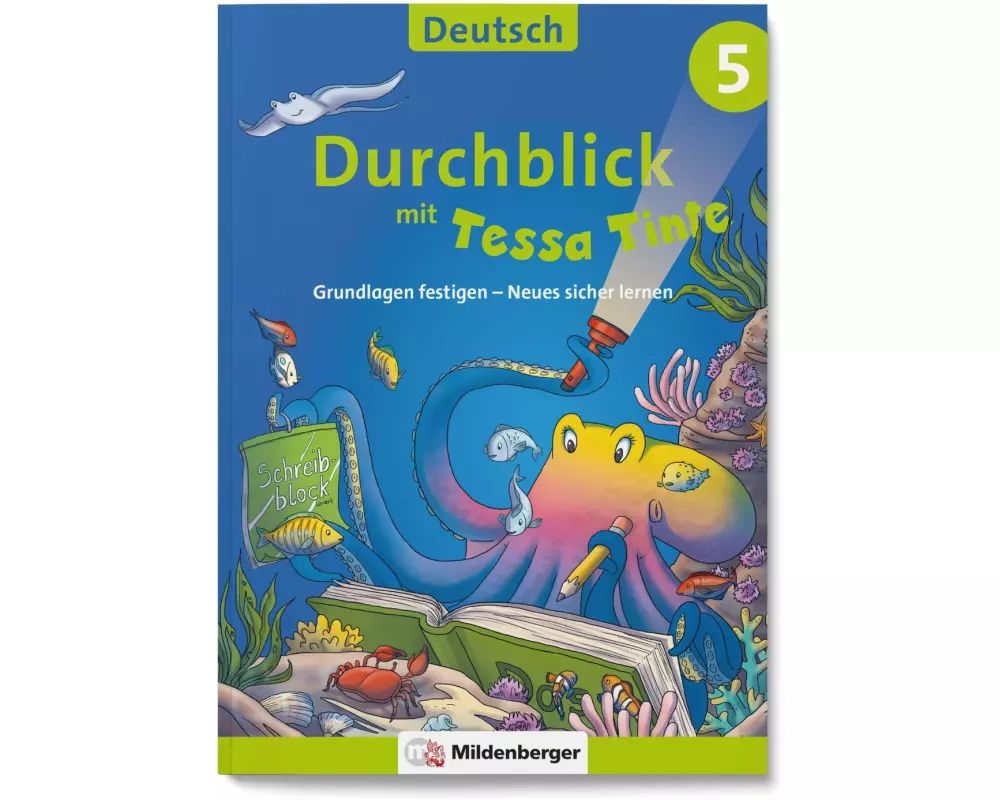 Durchblick in Deutsch 5 mit Tessa Tinte