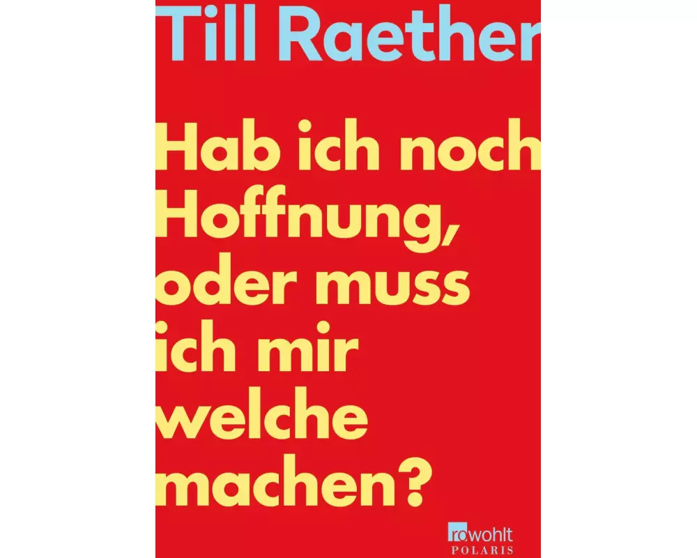 Hab ich noch Hoffnung, oder muss ich mir welche machen?