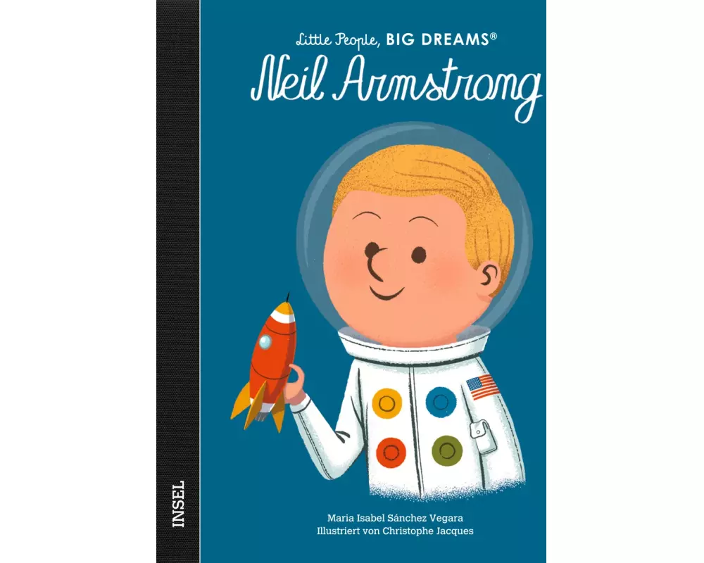 Neil Armstrong – Little People, BIG DREAMS (Deutsche Ausgabe)